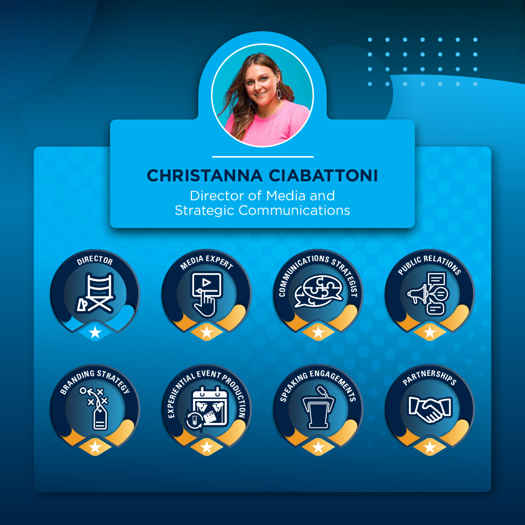 Christanna Ciabattoni Director of Media and Strategic Communications